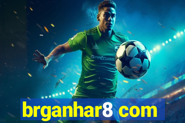 brganhar8 com